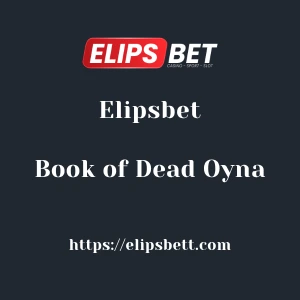 Elipsbet Book of Dead Oyna