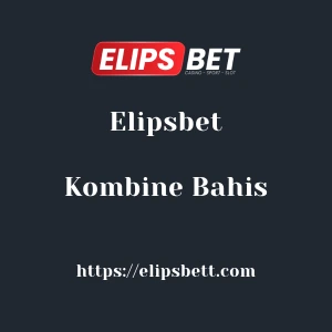 Elipsbet Kombine Bahis