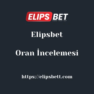 Elipsbet Oran İncelemesi